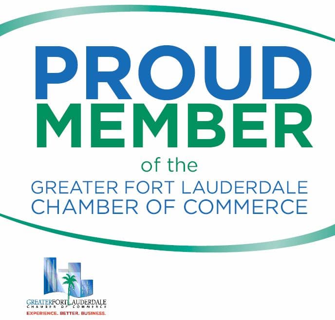We are a proud member of the Fort Lauderdale Chamber of Commerce